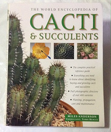 Imagen de archivo de The World Encyclopedia of Cacti and Succulents a la venta por HPB-Ruby