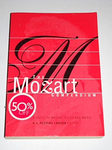 Beispielbild fr The Mozart Compendium. A Guide To Mozart's Life And Music zum Verkauf von Wonder Book