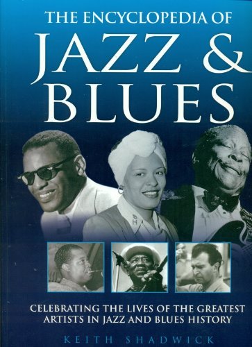 9780681086449: The Encyclopedia of Jazz and Blues by Keith Shadwick (2007-08-01)