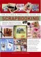 Stock image for The Ultimate Practical Guide to Scrapbooking: Creating Fabulous Lasting Memory Journals to Cherish for sale by Gulf Coast Books