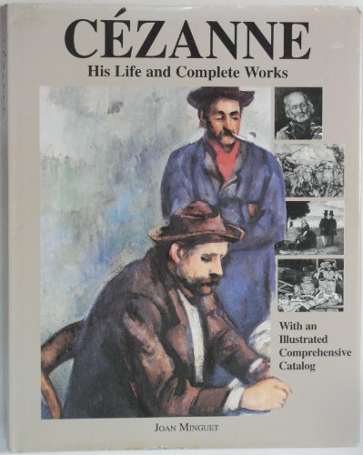 Stock image for Cezanne: His Life and Complete Works for sale by ThriftBooks-Atlanta