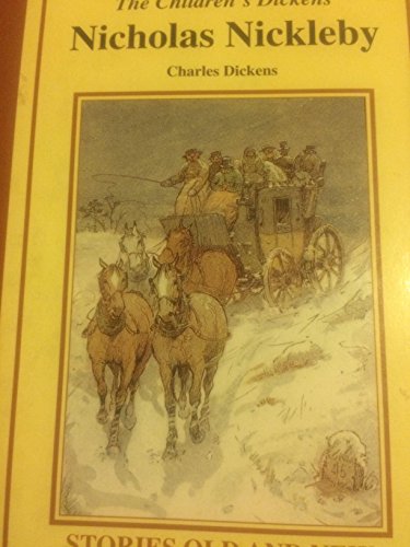 9780681105201: Nicholas Nickleby (The Children's Dickens)