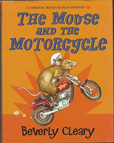 9780681128057: The Mouse and the Motorcycle, Special Read-Aloud Edition [Gebundene Ausgabe] ...