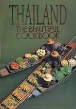 Beispielbild fr Thailand : The Beautiful Cookbook zum Verkauf von Better World Books