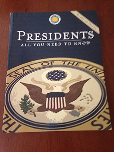Beispielbild fr Presidents: All You Need to Know, Revised and Updated Edition zum Verkauf von SecondSale