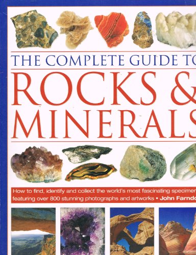 Complete Guide to Rocks & Minerals