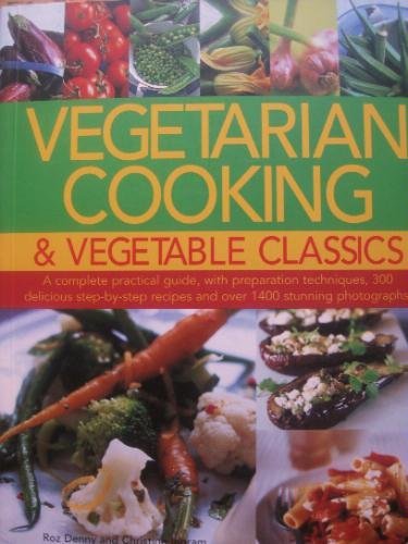 Stock image for Vegetarian Cooking & Vegetable Classics for sale by Better World Books