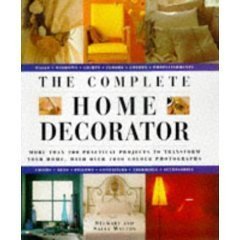 Beispielbild fr The Complete Home Decorator zum Verkauf von Better World Books