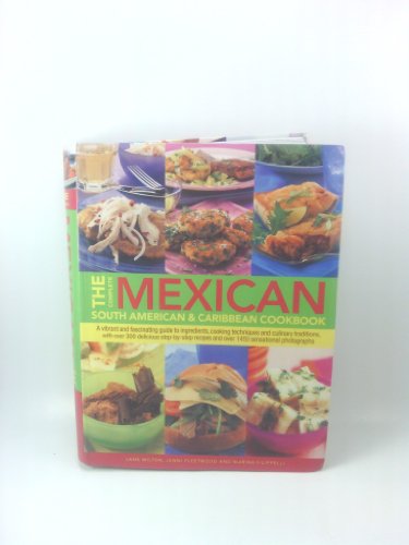 Stock image for The Complete Mexican, South American and Caribbean Cookbook for sale by Better World Books