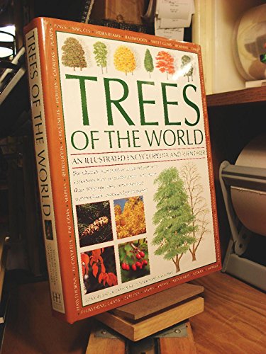 Stock image for Trees of the World: An Illustrated Encyclopedia and Identifier for sale by AwesomeBooks