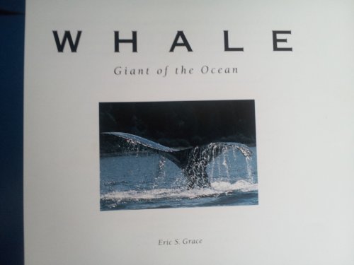 Imagen de archivo de Whale: Giant of the ocean a la venta por Better World Books