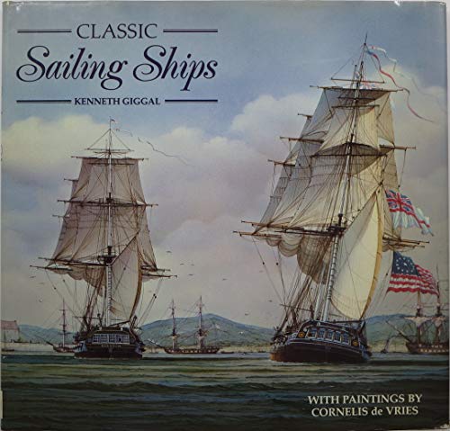 Stock image for Classic Sailing Ships for sale by Better World Books: West