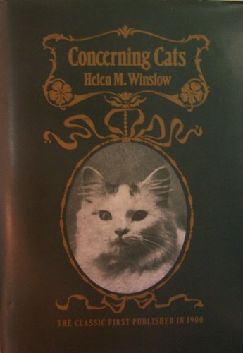 Beispielbild fr Concerning Cats: My Own and Some Others zum Verkauf von Better World Books