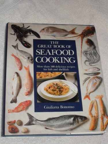 Imagen de archivo de The great book of seafood cooking a la venta por Wonder Book