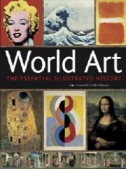 Beispielbild fr World Art The Essential Illustrated History zum Verkauf von SecondSale