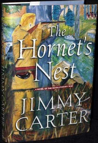 The Hornet's Nest [SIGNED FIRST PRINTING] (9780681290815) by Jimmy Carter