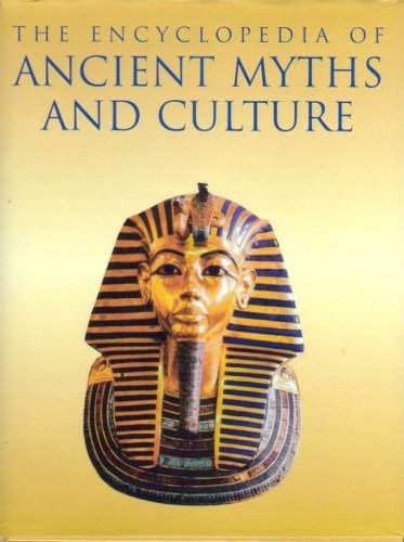 Beispielbild fr The Encyclopedia of Ancient Myths and Culture by (Anonymous). (2003-08-01) zum Verkauf von AwesomeBooks
