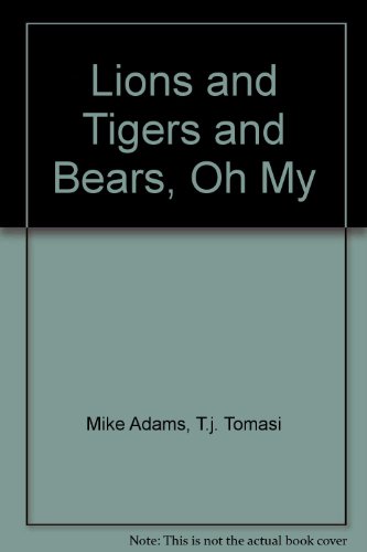 Imagen de archivo de Lions and Tigers and Bears, Oh My a la venta por POQUETTE'S BOOKS