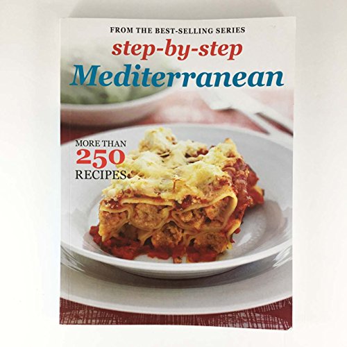Imagen de archivo de Step-by-Step Mediterranean (More Than 250 Recipes) a la venta por Better World Books