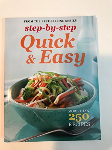 Imagen de archivo de step-by step Quick & Easy More Than 250 Recipes a la venta por Better World Books