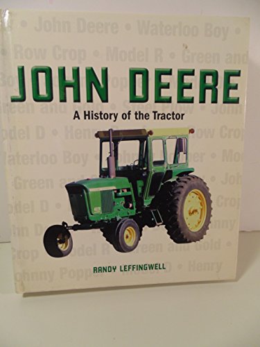 Stock image for John Deere A History of the Tractor for sale by Chequamegon Books