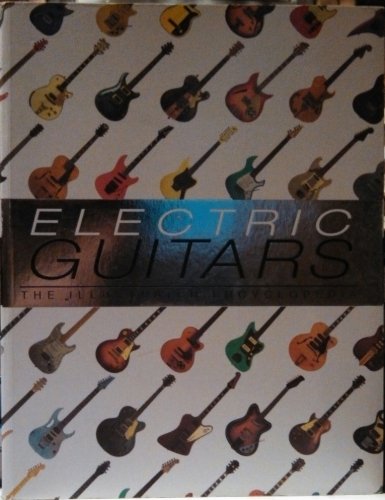 9780681372740: Electric Guitars - The Illustrated Encyclopedia by Tony Bacon (2000) Paperback