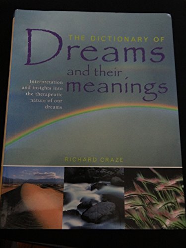 Beispielbild fr The Dictionary of Dreams and Their Meanings zum Verkauf von Better World Books