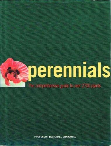 Imagen de archivo de Perennials: The comprehensive guide to over 2700 plants a la venta por Better World Books