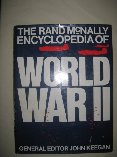 9780681400436: the-rand-mcnally-encyclopedia-of-world-war-ii [Hardcover] john-keegan