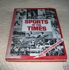 Stock image for Sports of the Times: Great Moments in Sports History for sale by HPB-Red