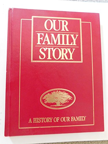 Imagen de archivo de Our Family Story (Blue) : A History of Our Family a la venta por Better World Books