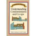 Beispielbild fr Understanding Condominiums and Co-Ops zum Verkauf von Better World Books