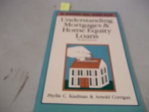 9780681402461: Understanding Mortgages & Home Equity Loans (No-Nonsense Real Estate Guide)