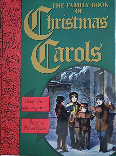 Beispielbild fr Family Book of Christmas Carols zum Verkauf von SecondSale