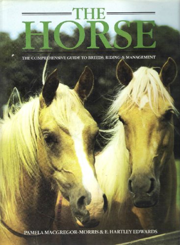 Imagen de archivo de Horse: Comprehensive Guide to Breeds, Riding and Management a la venta por HPB-Emerald