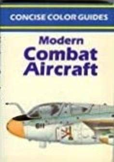 9780681404304: Modern Combat Aircraft (Concise Color Guides Series)