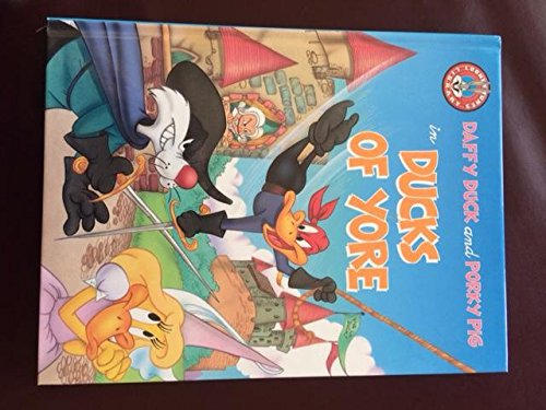 9780681405486: Daffy Duck and Porky Pig in Ducks of Yore (Looney Tunes Library)