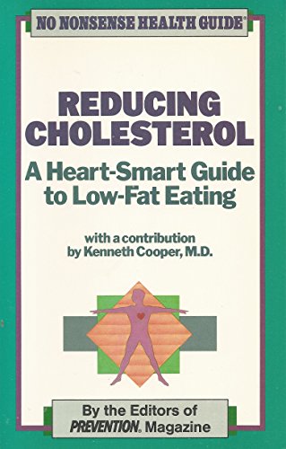 Imagen de archivo de Reducing Cholesterol : A Heart-Smart Guide to Low-Fat Eating a la venta por Better World Books