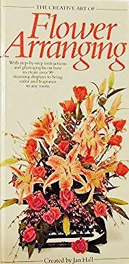 Stock image for The Creative Art of Flower Arranging (The Creative Art of Series) for sale by Once Upon A Time Books