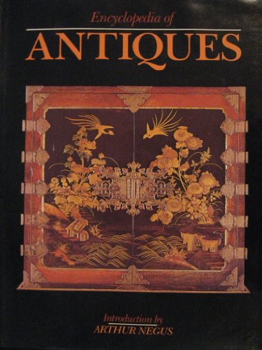Imagen de archivo de Encyclopedia of Antiques a la venta por Better World Books