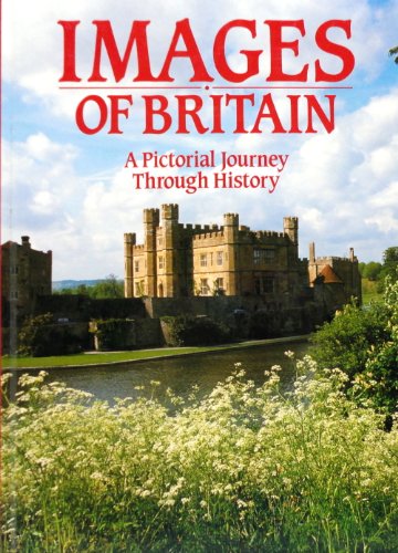 Stock image for Images of Britain: A Pictorial Journey Through History for sale by Eryops Books