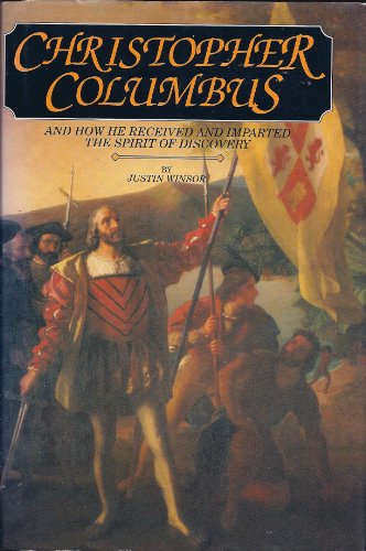 Beispielbild fr Christopher Columbus and How He Received and Imparted the Spirit of Discovery zum Verkauf von Second  Site Books