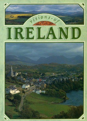 Stock image for Visions of Ireland for sale by Half Price Books Inc.