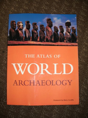 Imagen de archivo de The Atlas of World Archaeology a la venta por Open Books