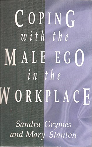 Beispielbild fr Coping With the Male Ego in the Workplace zum Verkauf von HPB-Emerald