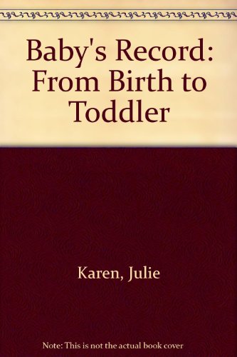 Stock image for Baby's Record : From Pre-Birth to Toddler for sale by Better World Books