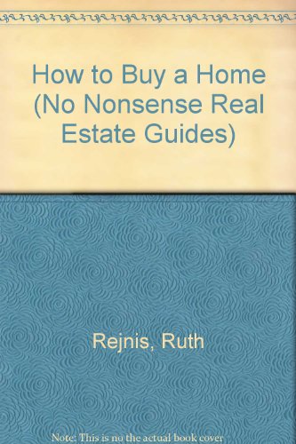 Beispielbild fr How to Buy a Home (No Nonsense Real Estate Guides) zum Verkauf von Wonder Book