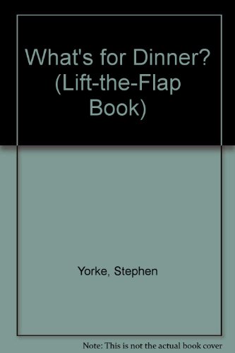 9780681415508: What's for Dinner? (Lift-The-Flap Book)