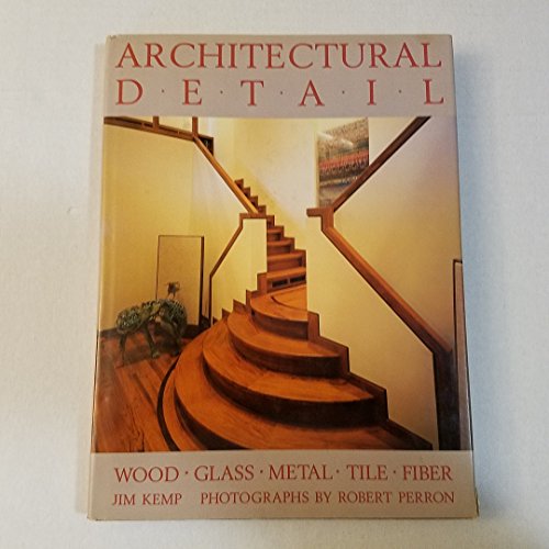 Beispielbild fr Architectural Detail: Wood, Glass, Metal, Tile, Fiber zum Verkauf von Wonder Book