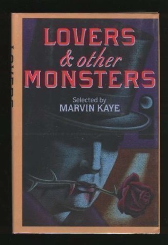 Stock image for Lovers Other Monsters: A Collection of Amorous Tales of Fantasy, Old and New for sale by Front Cover Books